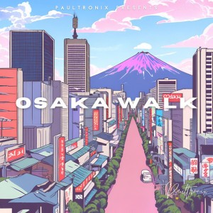 Osaka Walk