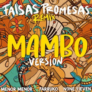 Falsas Promesas Remix - Mambo Version