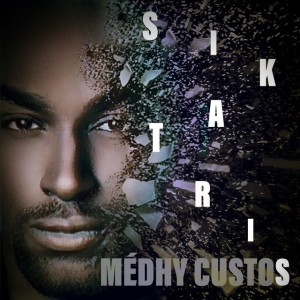 Sikatris (Di Mwen Ki Tan) by Medhy Custos