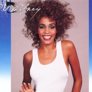 Didn't We Almost Have It All by Whitney Houston