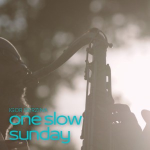 One Slow Sunday