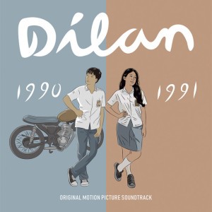 Voor Dilan #III - Dulu Kita Masih Remaja - Remastered 2018