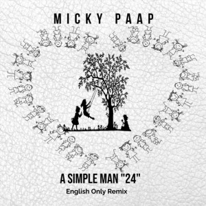 A Simple Man "24" (English Only Remix)