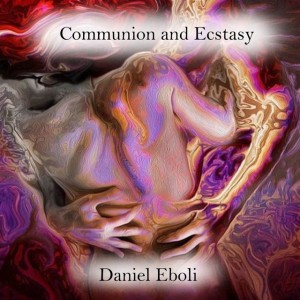 Communion and Ecstasy