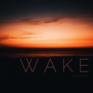 Wake