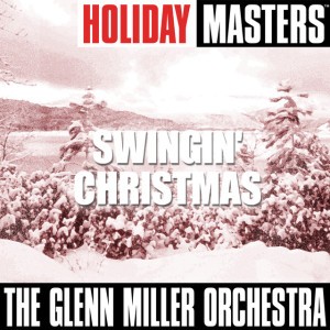 Rudolph, The Red Nosed Reindeer by Glenn Miller Orchestra