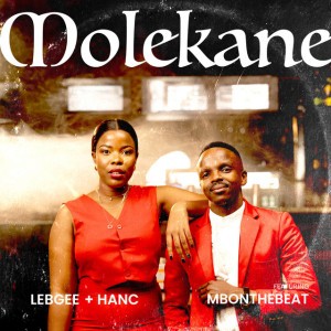 Molekane (feat. Leb Gee & Mb Onthebeat) by Han-C & Leb Gee & MB Onthebeat