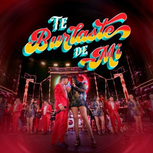 Te Burlaste De Mi - En Vivo by Orquesta Caribeños de Guadalupe & Corazón Serrano