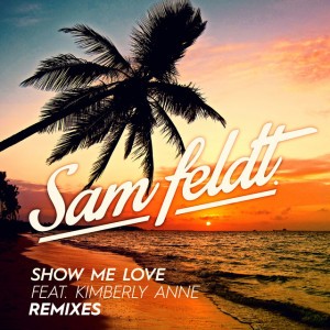 Show Me Love (EDX remix / radio edit)