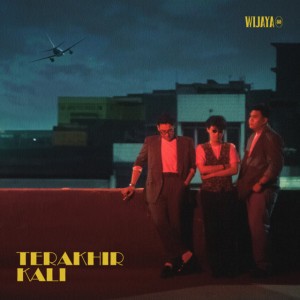 Terakhir Kali by Wijaya 80