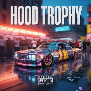 HOOD TROPHY