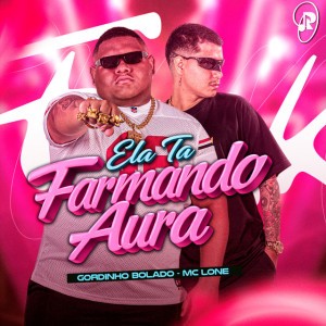 Ela Tá Farmando Aura