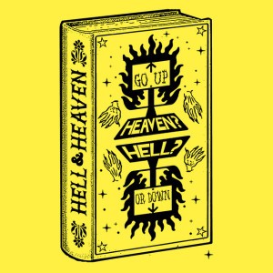 Hell & Heaven