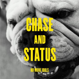 Let You Go - Chase & Status VIP Mix