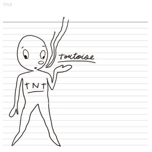 In Sarah, Mencken, Christ, and Beethoven There Were Women and Men by Tortoise