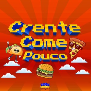 Crente Come Pouco