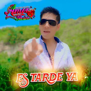 Es Tarde Ya