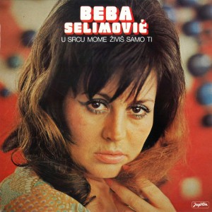 U Srcu Mome Živiš Samo Ti by Beba Selimović