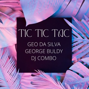 Tic Tic Tac - Extended Mix
