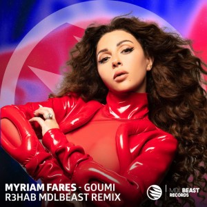 Goumi - R3HAB MDLBEAST Remix