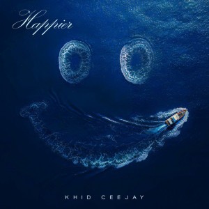 Happier by Khid Ceejay