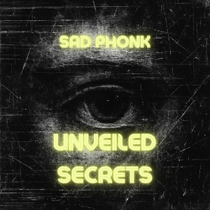 Unveiled Secrets