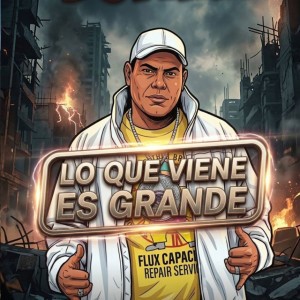 LO QUE VIENE ES GRANDE