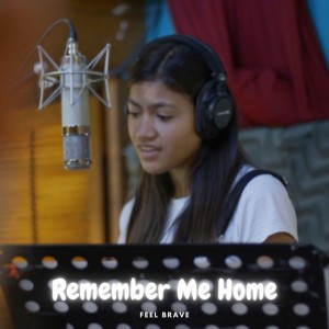 Remember Me Home