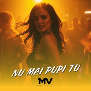 Nu mai pupi tu