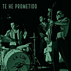 Te He Prometido by LA LOM