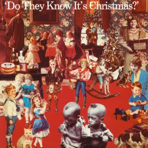 Do They Know It's Christmas? by Band Aid