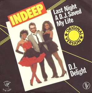 Last Night A D.J. Saved My Life by Indeep