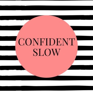 Confident Slow (Remix)