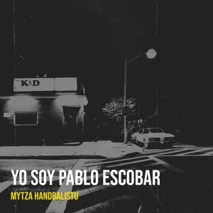 Yo soy Pablo Escobar (Best Version)