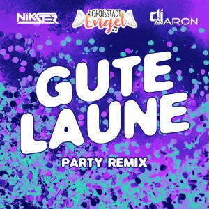 Gute Laune - Party Remix