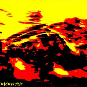 DEADLY TRIP - slowed