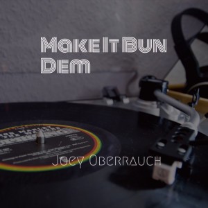 Make It Bun Dem - Original