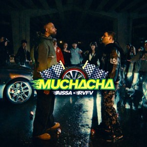 MUCHACHA by Rvfv & Aissa & Kreamly