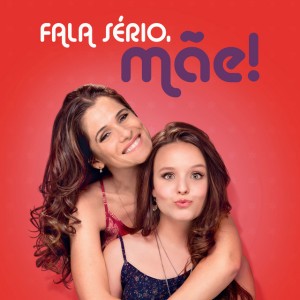 Fala Sério Mãe!