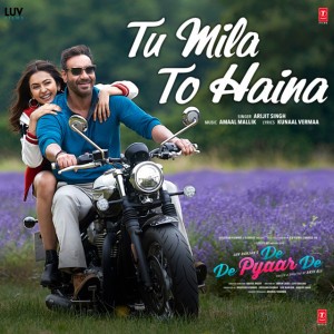 Tu Mila To Haina (From "De De Pyaar De")