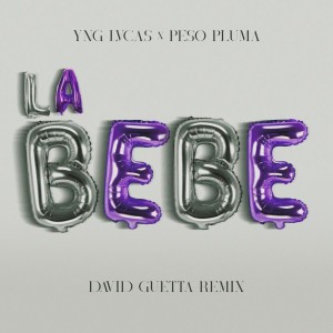 La Bebé (Remix)