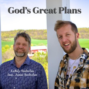 God's Great Plans