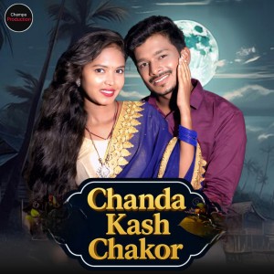 Chanda Kas Chakor