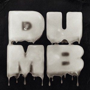DUMB (feat. Cortisa Star)