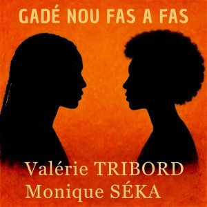 Gadé nou fas a fas