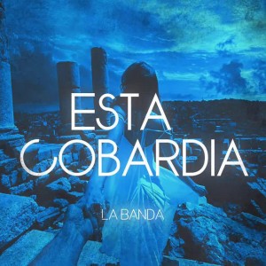 Esta Cobardia