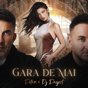 Gara de mai by PETRA & DJ Project