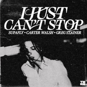 I Just Can't Stop