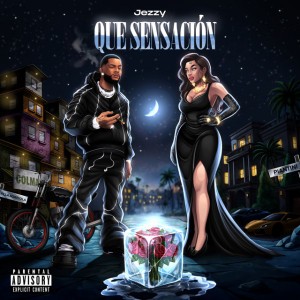 Que Sensación by Jezzy