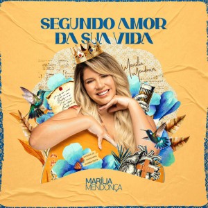 Segundo Amor da Sua Vida by Marília Mendonça